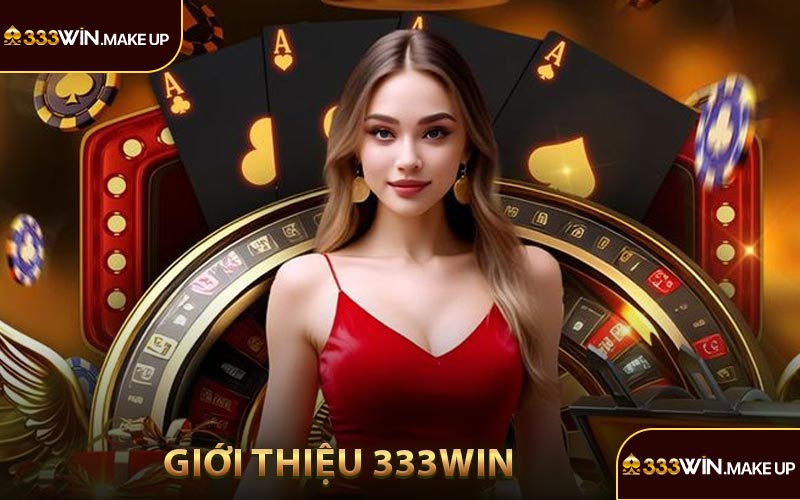Giới thiệu 333WIN